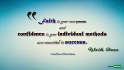 Faith In Your Own Powers - Motivational Quotes