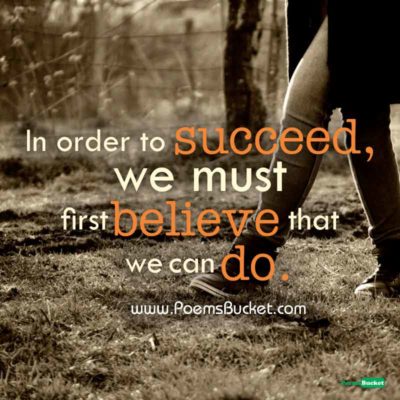 First Believe That We - Motivational Quotes