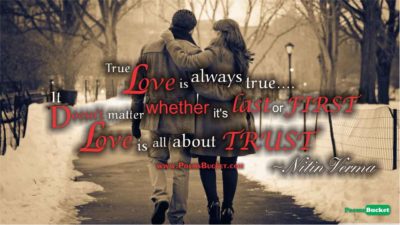 Last Or First Love Is All About - Love Quotes