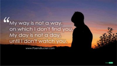 My Way Is Not A Way On Which I - Love Quotes