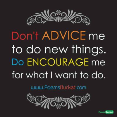 Don't Advice Me To Do - Motivational Quotes