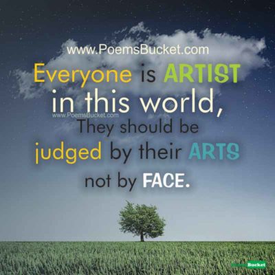 Everyone Is Artist In This - Artist Quotes