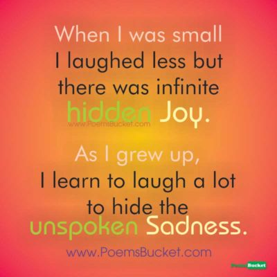 There Was Infinite Hidden Joy - Sad Quotes