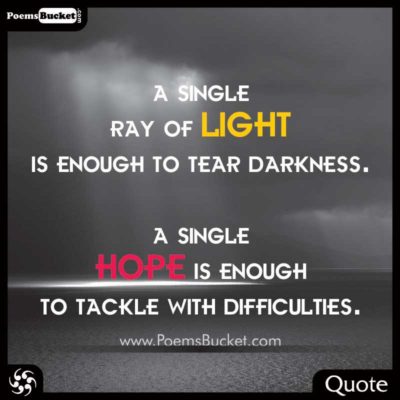 A Single Hope Is Enough - Motivational Quotes