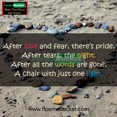 After Love And Fear There's Pride - Love Poems