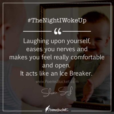 5 Motivational Thoughts By Shweta Singh In "The Night I Woke Up"