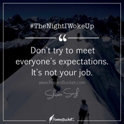 6 Motivational Thoughts By Shweta Singh In "The Night I Woke Up"