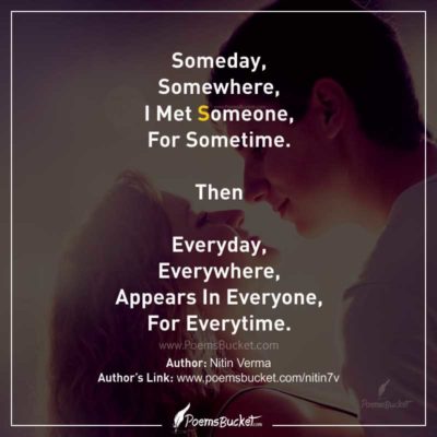 Someday, Somewhere, I Met Someone - Short Love Poem
