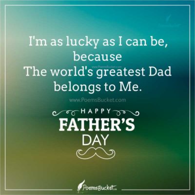 World's Greatest Dad Belongs To Me - Happy Father's Day Wish