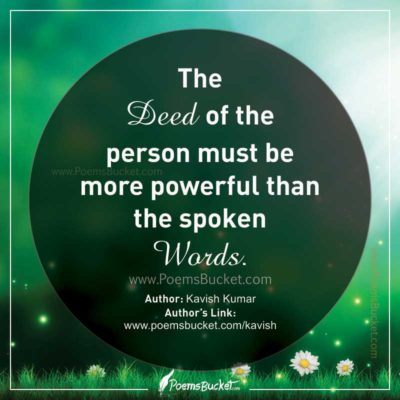The Deed Of The Person - Motivational Quote